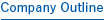 Company Outline